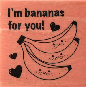 חותמת עץ - I&#39;m Bananas For You