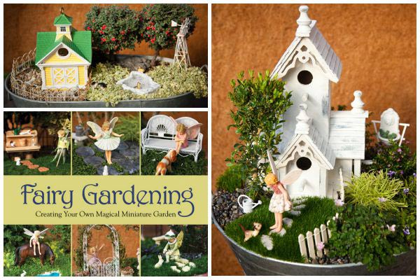 Fairy Gardening - ספר הדרכה והשראה ליצירת גינת פיות
